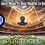 Prediksi Bola Inter Milan Vs Real Madrid 16 September 2021