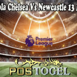 Prediksi Bola Chelsea Vs Newcastle 13 Maret 2022