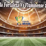 Prediksi Bola Fortaleza Vs Fluminense 29 Juli 2022