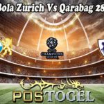 Prediksi Bola Zurich Vs Qarabag 28 Juli 2022