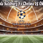 Prediksi Bola Salzburg Vs Chelsea 25 Oktober 2022
