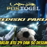 Prediksi Parlay Jitu 29 dan 30 Desember 2022