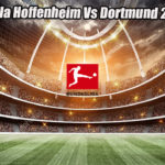 Prediksi Bola Hoffenheim Vs Dortmund 25 Feb 2023
