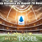 Prediksi Bola Atalanta Vs Napoli 26 November 2023