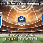 Prediksi Bola Sirius Vs Norrkoping 20 Mei 2025
