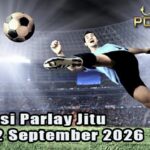 Prediksi Parlay Jitu 1 dan 2 September 2026